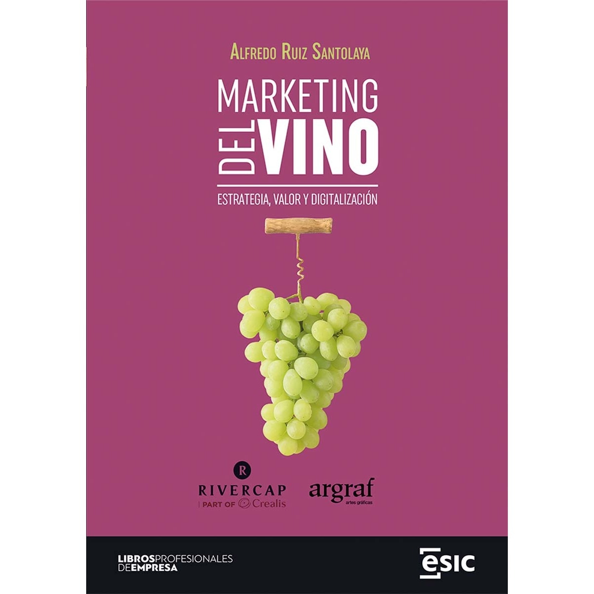 Imagem 0 de MARKETING DEL VINO: Estrategia, valor y digitalización (Capa mole com abas)