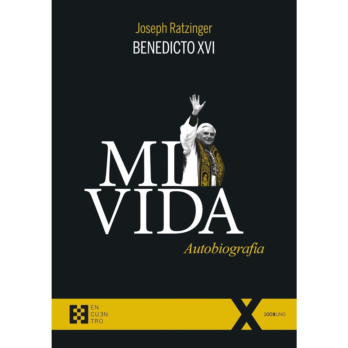 Mi vida: Autobiografía 1