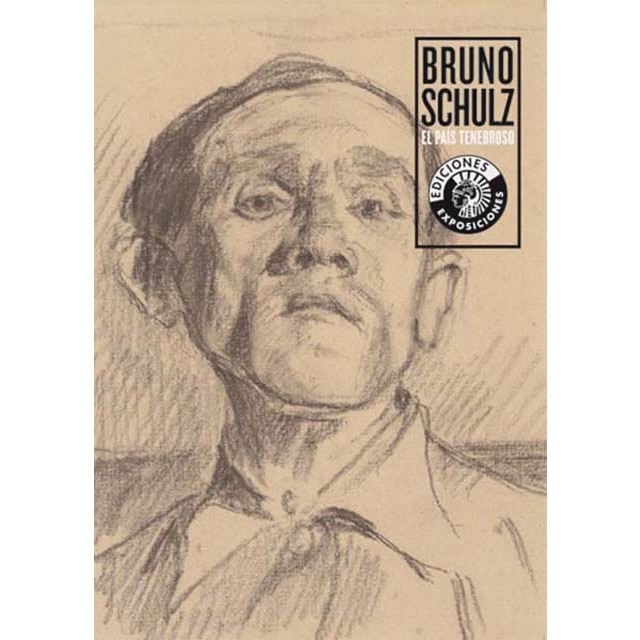Imagen 0 de Bruno Schulz. El país tenebroso
