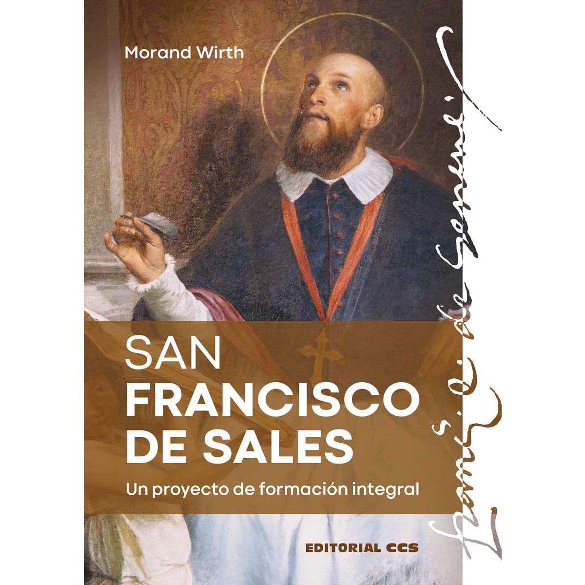 San Francisco de Sales : Un proyecto de formación integral (Capa mole) 1