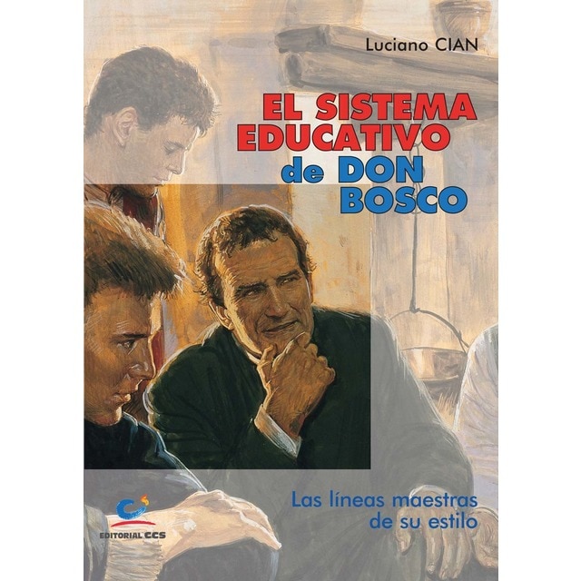 Imagem 0 de El sistema educativo de Don Bosco: Las líneas maestras de su estilo (Capa mole)