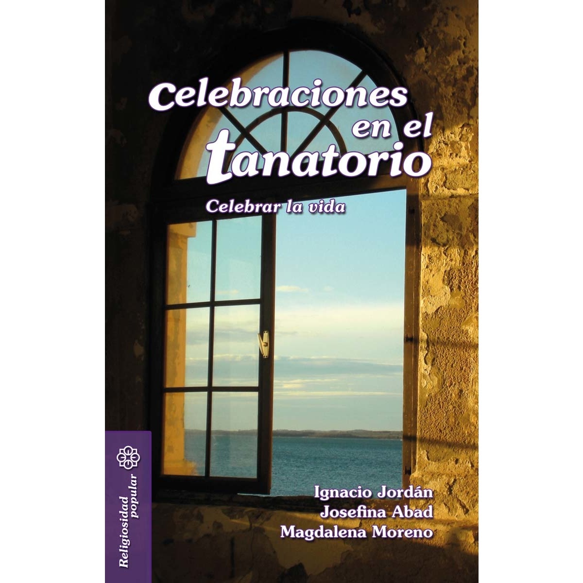 Celebraciones en el tanatorio: Celebrar la vida (Capa mole) 1