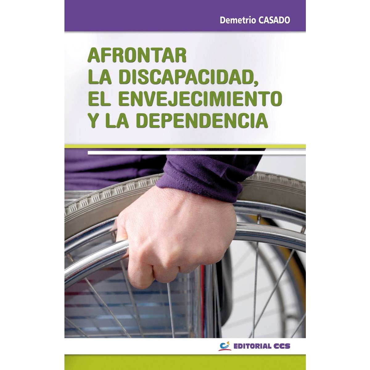 Afrontar la discapacidad, el envejecimiento y la dependencia (Capa mole) 1