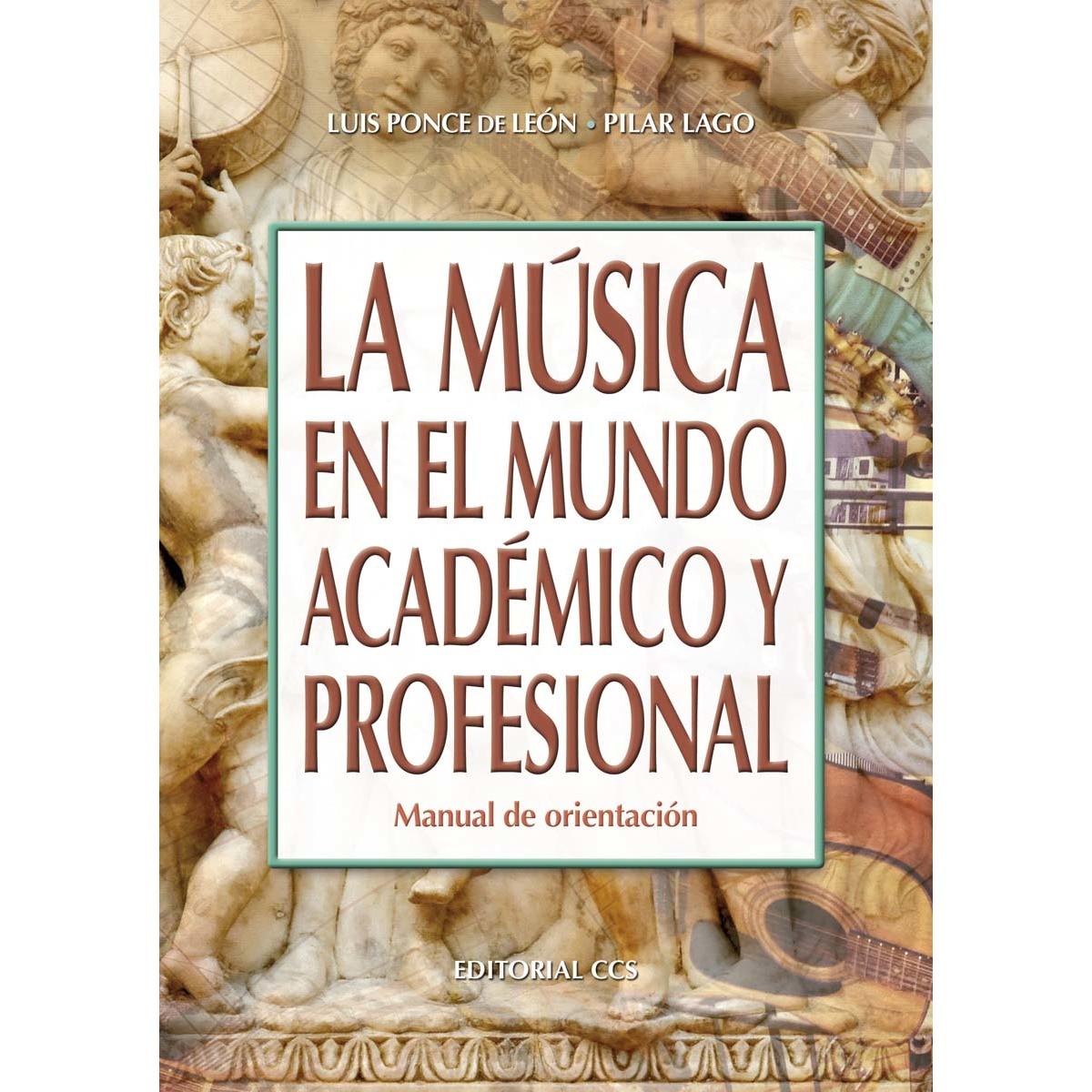 Imagem 0 de La música en el mundo académico y profesional: Manual de orientación (Capa mole)