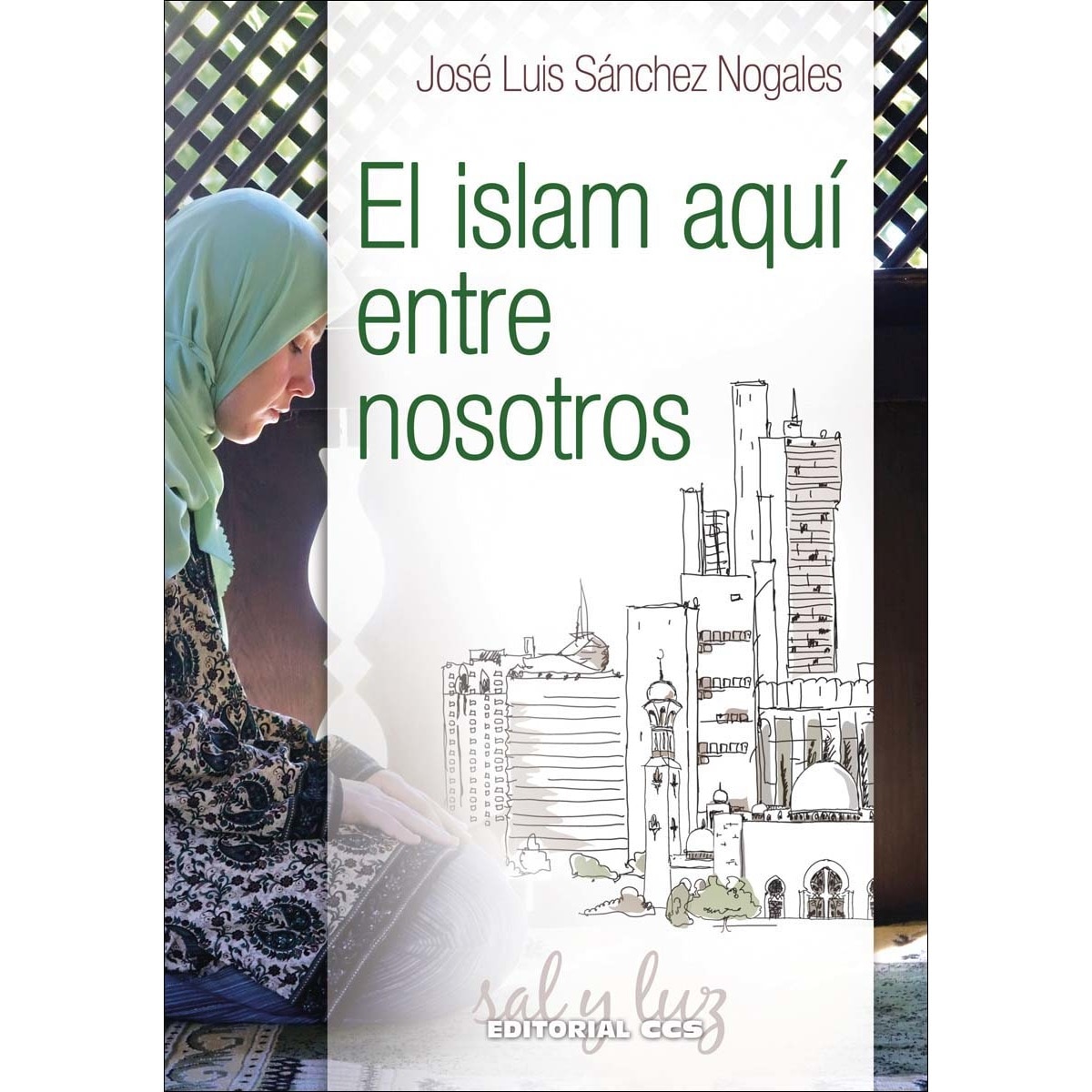 El Islam aquí entre nosotros (Capa mole) 1