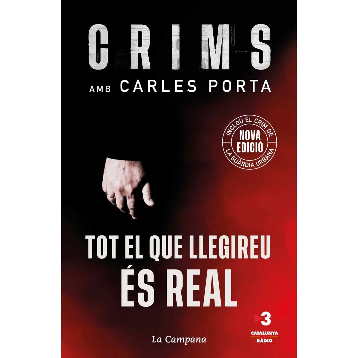 Imagem 0 de Crims amb Carles Porta - Tot el que llegireu és real (nova edició que inclou El crim de la Guàrdia Urbana) (Capa mole)