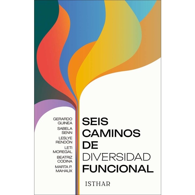 Imagen 0 de Seis caminos de diversidad funcional  (Tapa blanda con solapas)