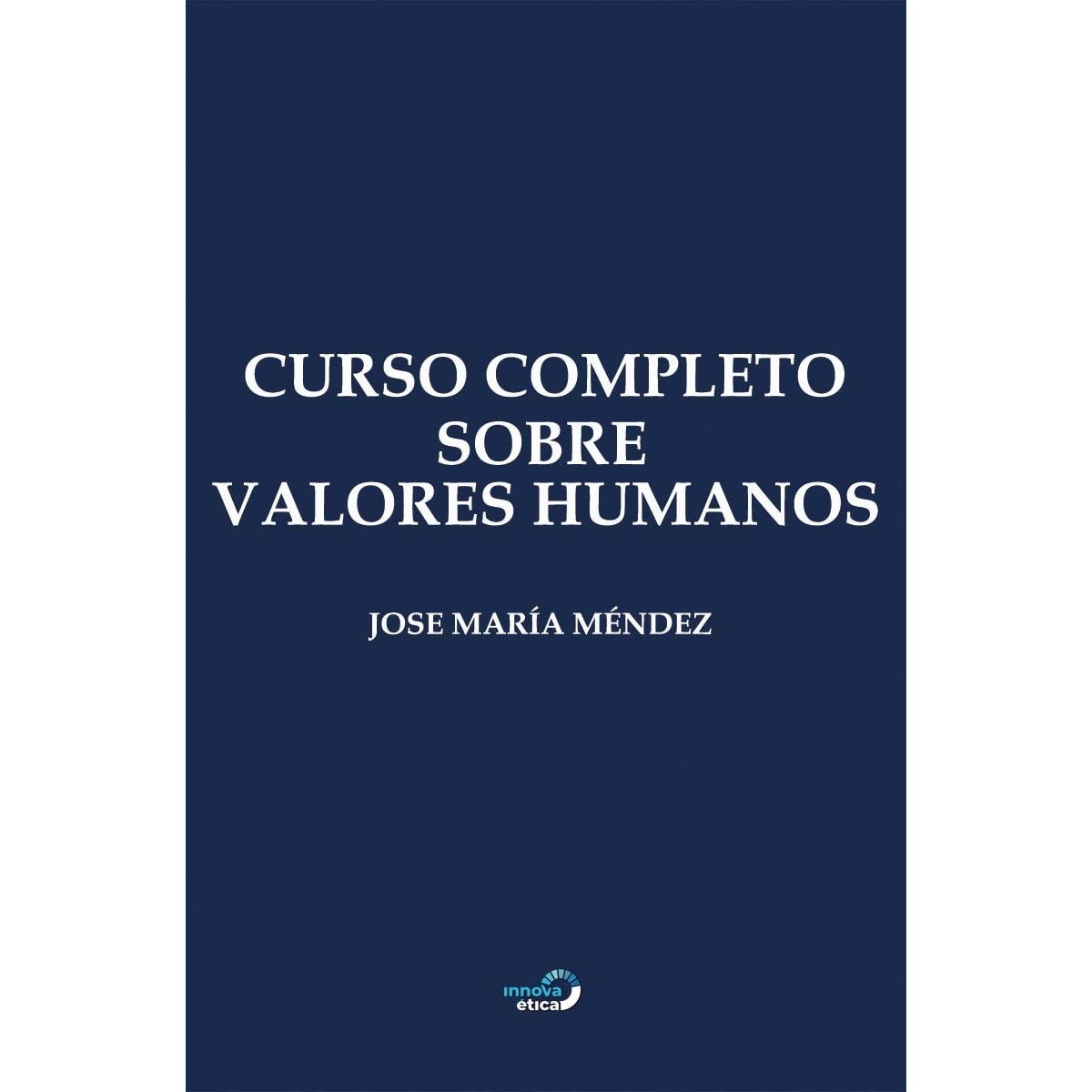 Curso Completo  sobre Valores Humanos 1