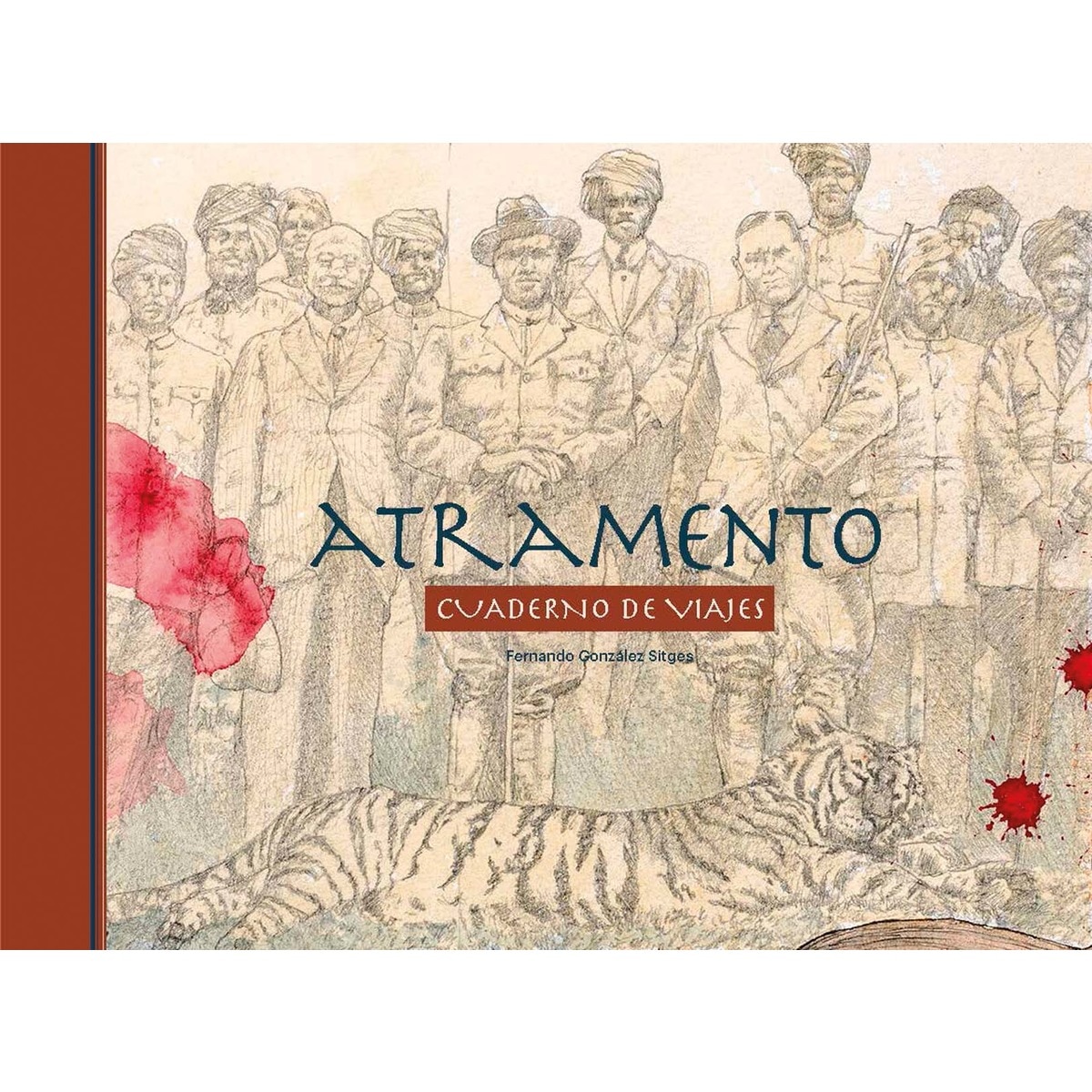 Atramento: Cuaderno de viajes 1