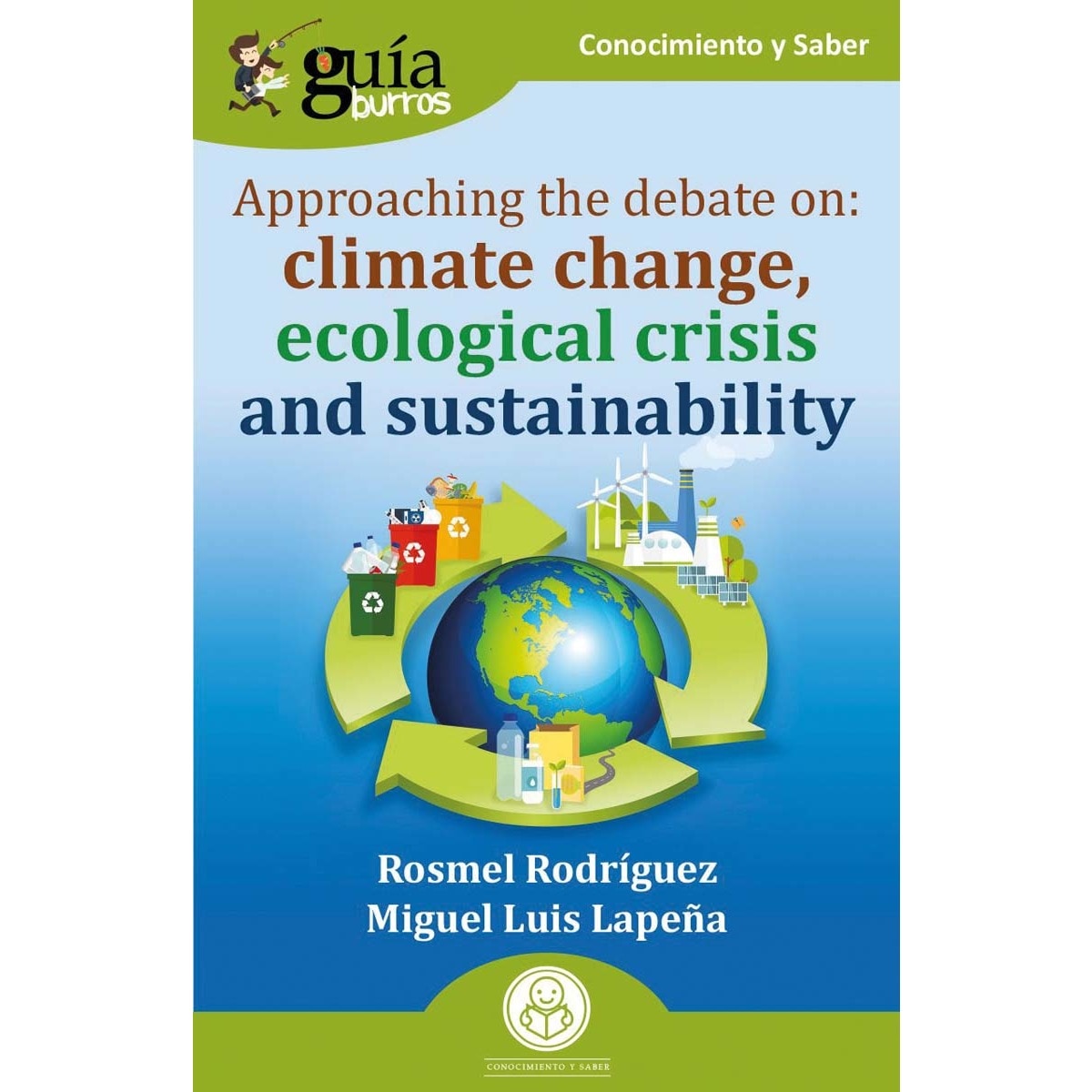GuíaBurros: Approaching the debate on: climate change, ecological crisis and sustainability (Capa mole) 1