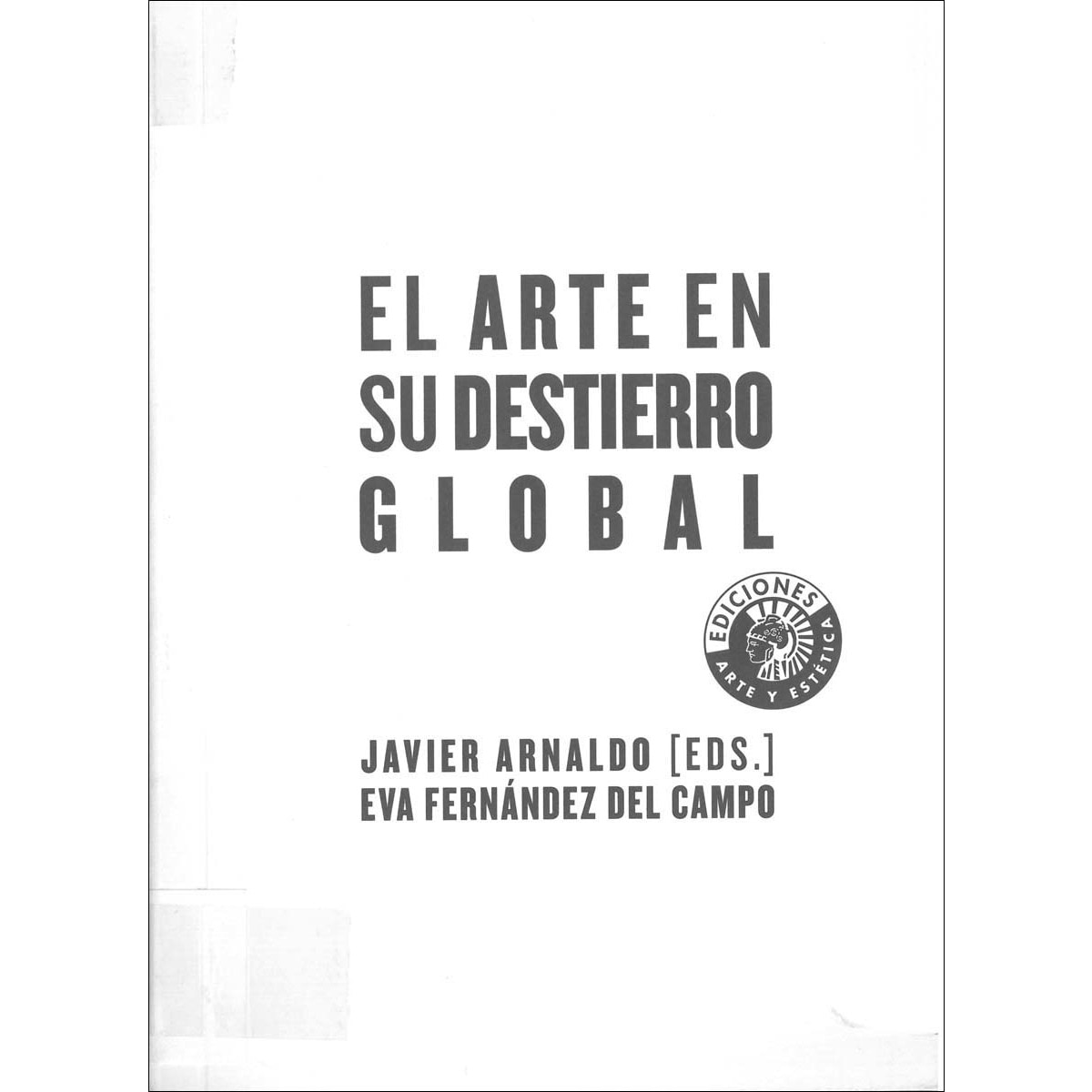 El Arte En Su Destierro Global 1