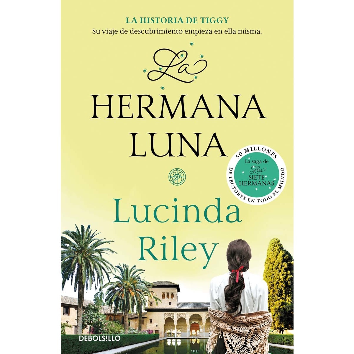 Imagen 0 de La hermana luna (las siete hermanas 5): La historia de tiggy (Bolsillo) (Tapa blanda)