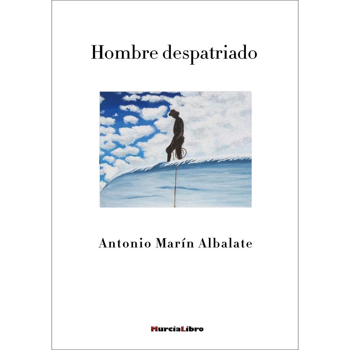 Imagem 0 de Hombre Despatriado (Tapa Blanda)
