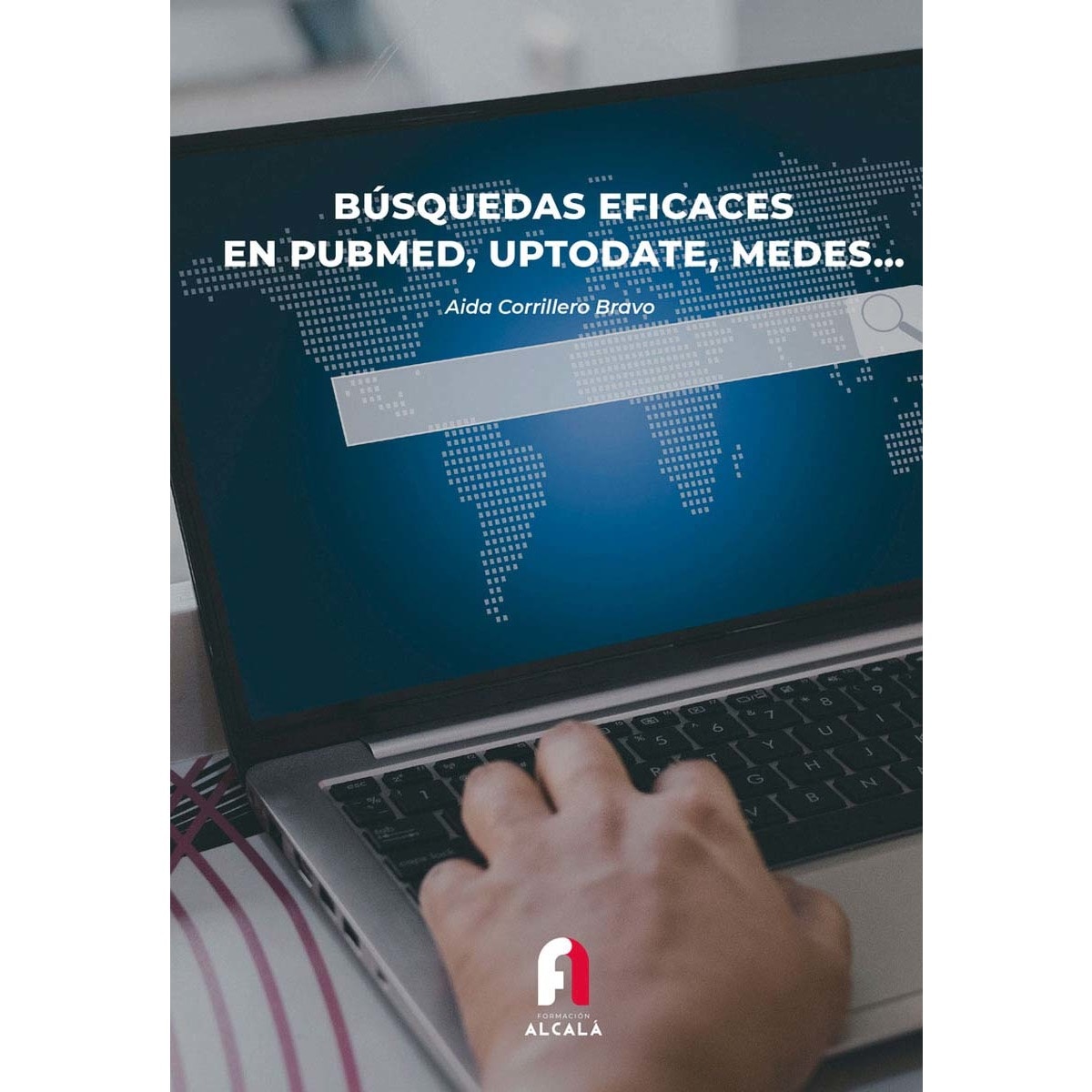 BUSQUEDA EFICACES EN PUBMED, UPTODATE, MEDES... 1