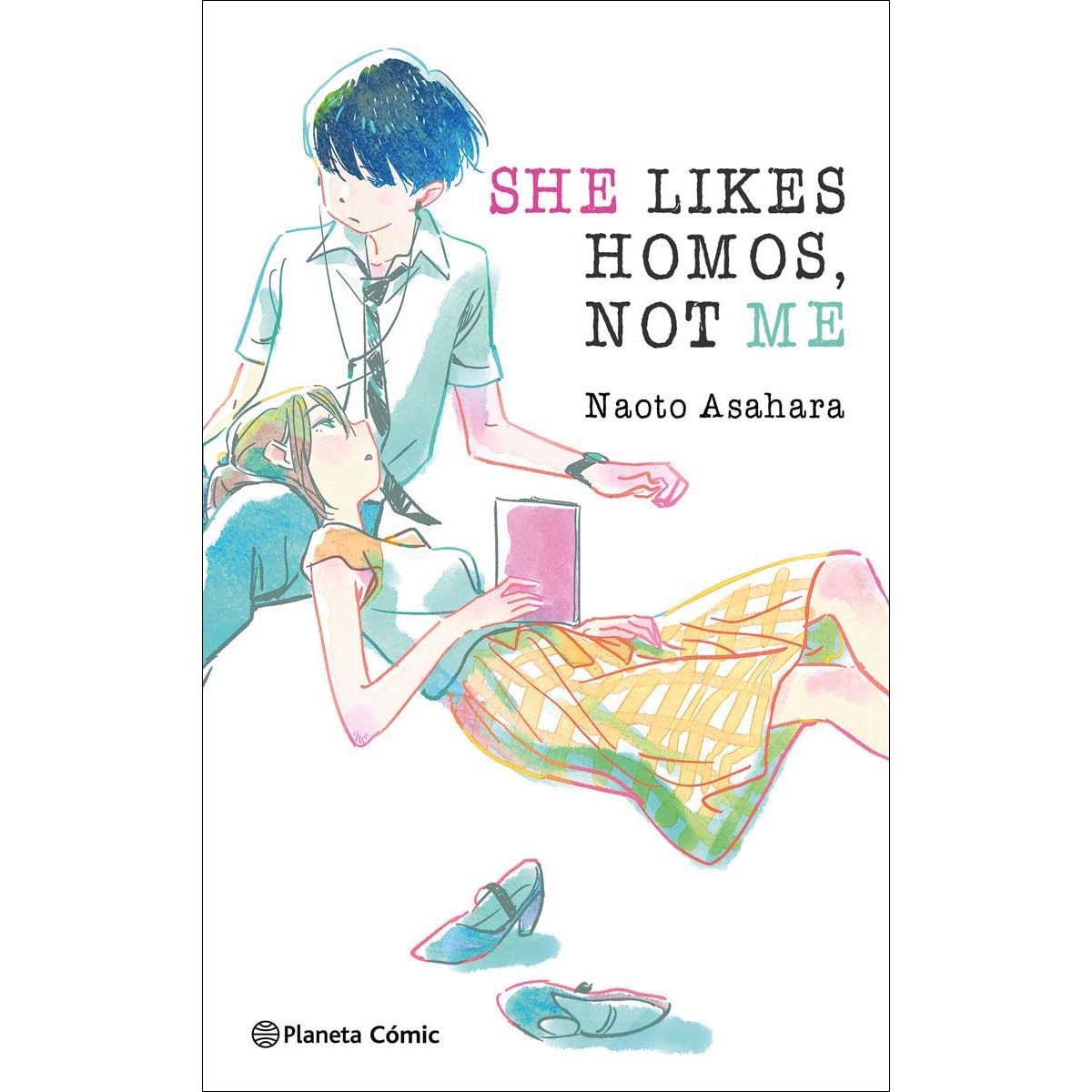 Imagem 0 de She Likes Homos, Not Me (novela) (Capa mole com abas)