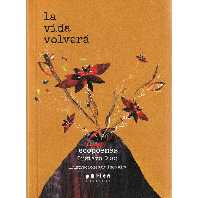 Imagen 0 de La vida volverá: Ecopoemas  (Tapa blanda)