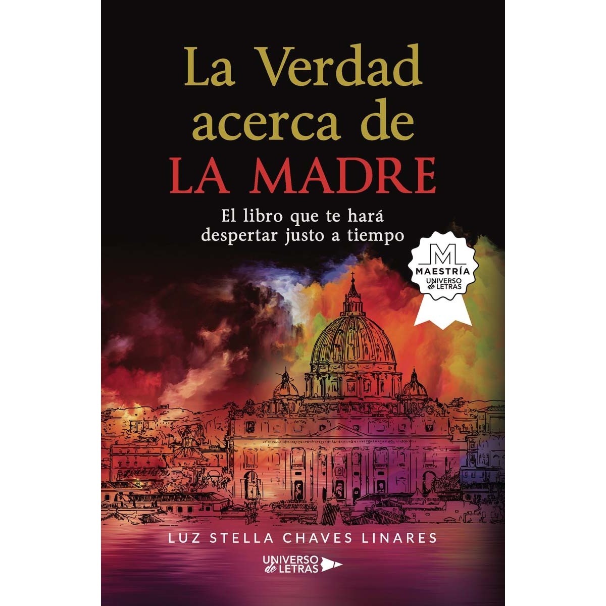 La Verdad acerca de LA MADRE (Capa mole) 1