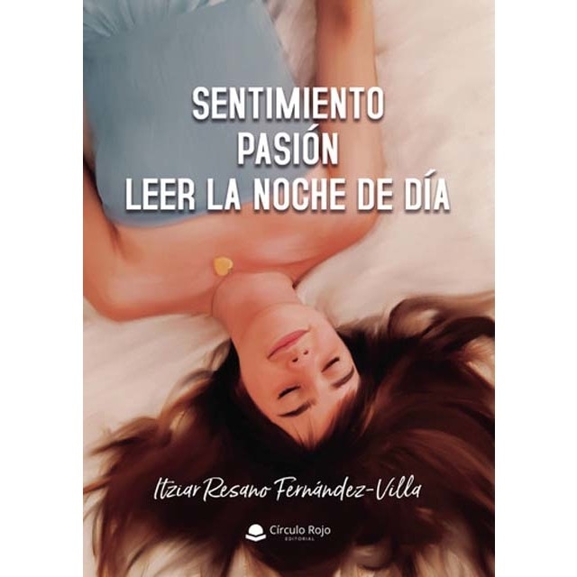 Sentimiento. Pasión. Leer la noche de día. (Capa mole) 1