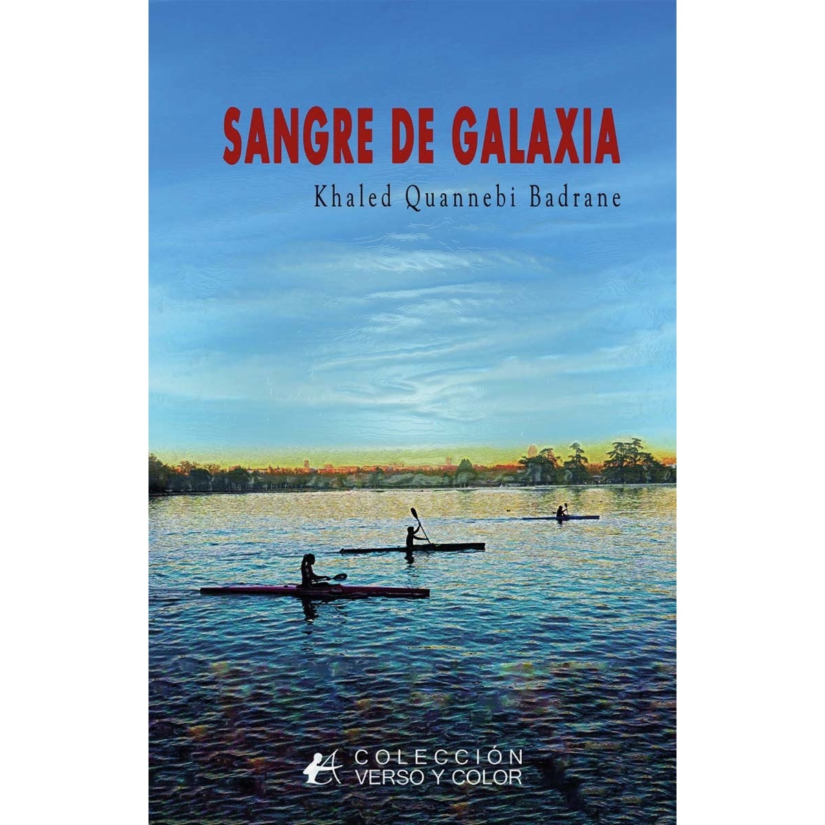 Imagen 1 de Sangre de galaxia  (Tapa blanda con solapas)