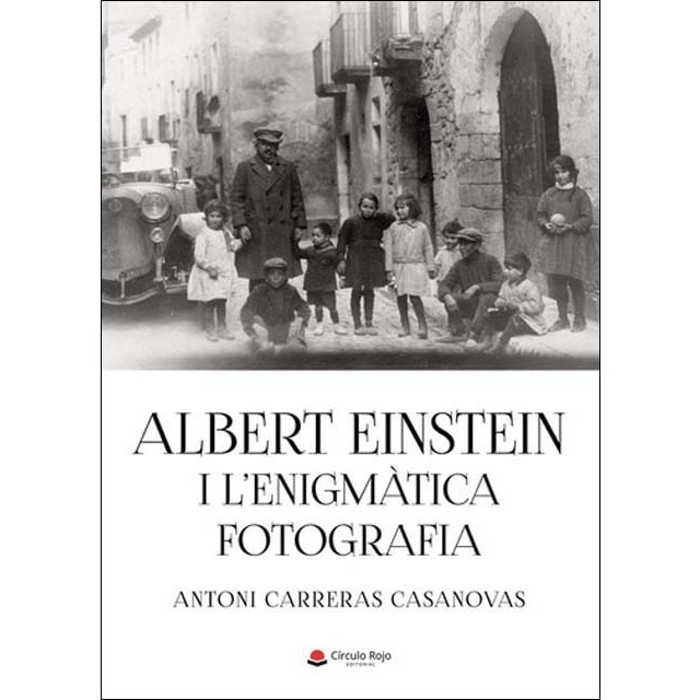 Albert Einstein i L?enigmàtica fotografia (Capa mole) 1