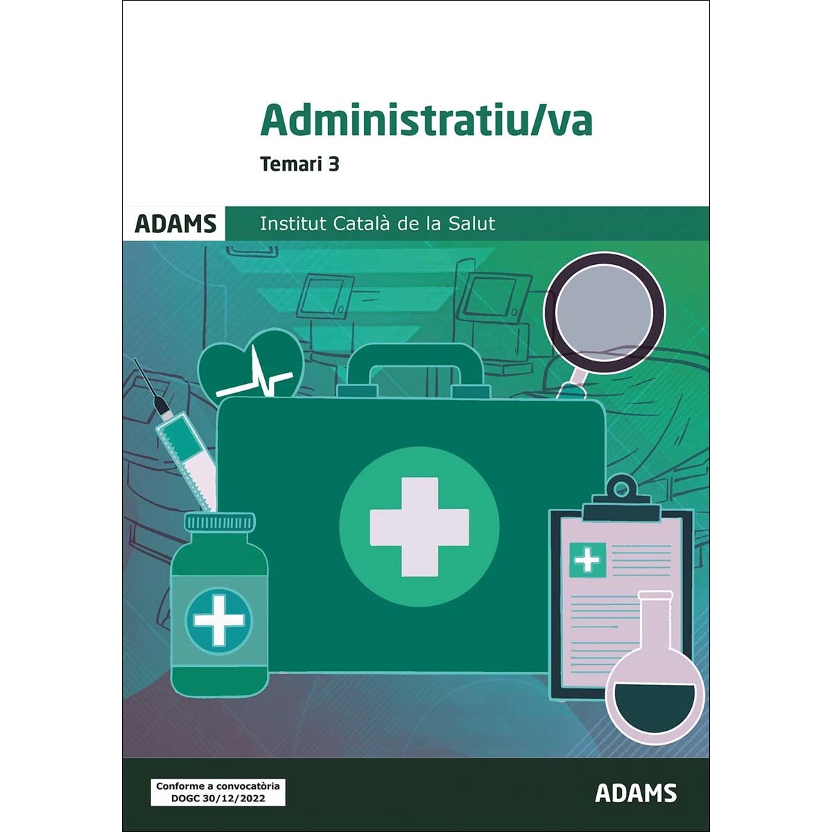 Temari 3 Administratiu-va Institut Català de la Salut (Capa mole) 1