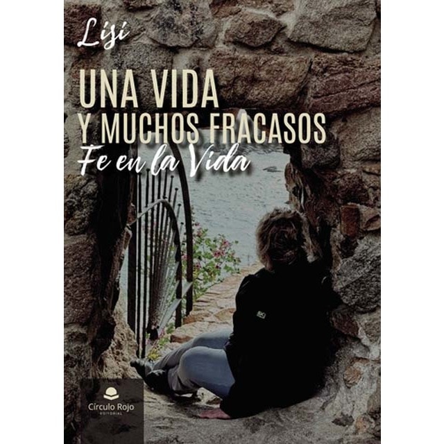 Una vida y muchos fracasos: Fe en la vida (Capa mole) 1
