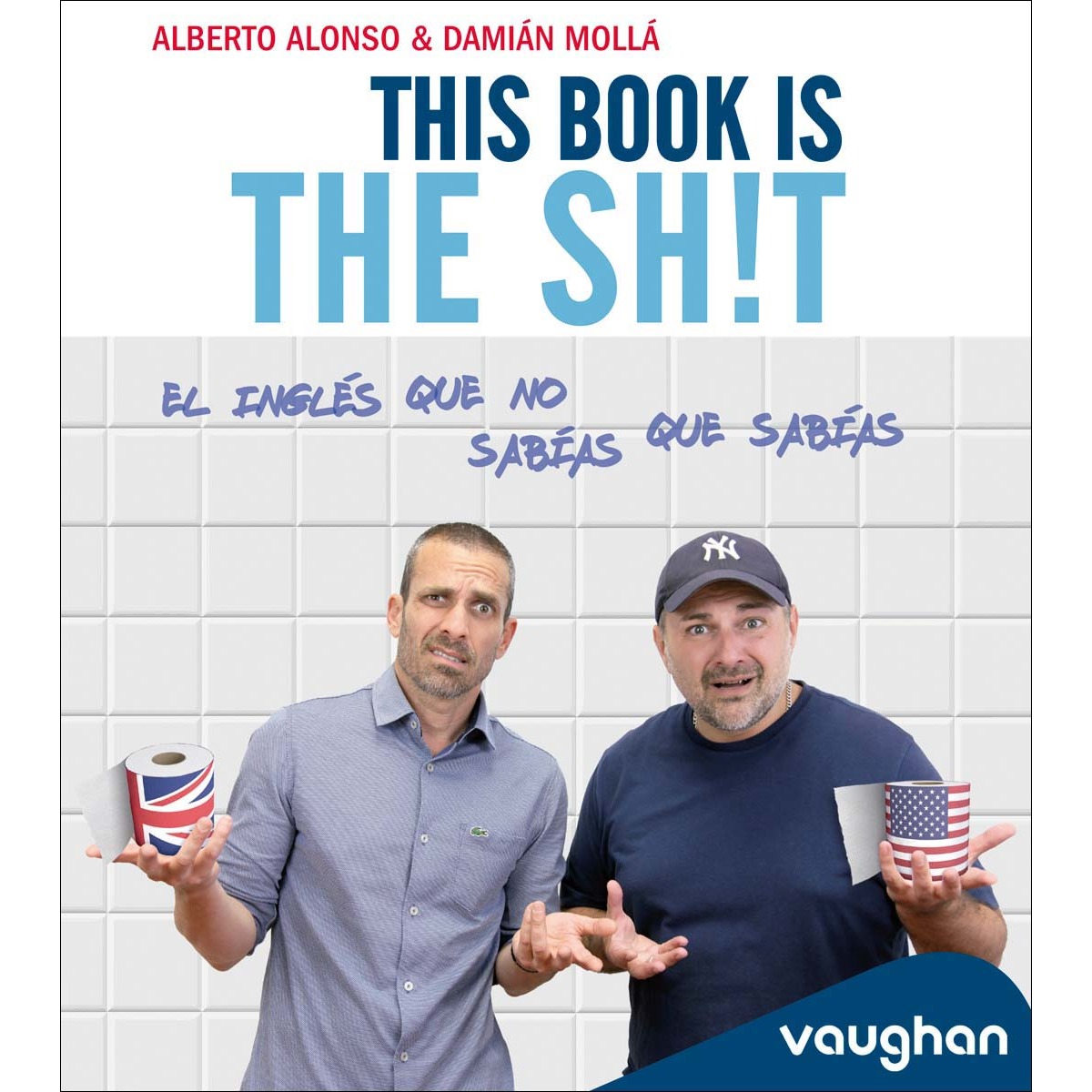 Imagem 0 de This book is the Sh!t: El inglés que no sabías que sabías