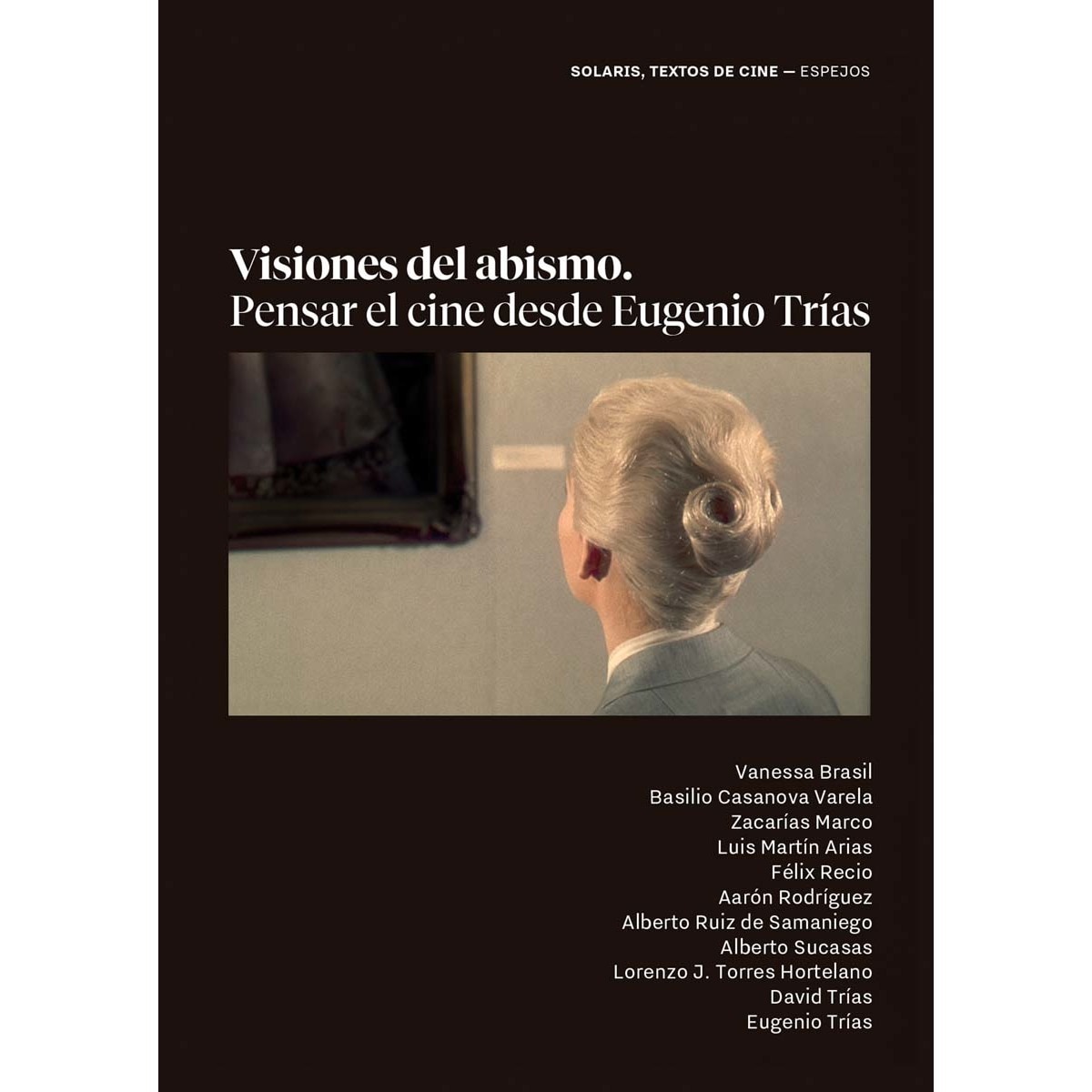 Visiones del abismo: Pensar el cine desde Eugenio Trías (Capa mole com abas) 1