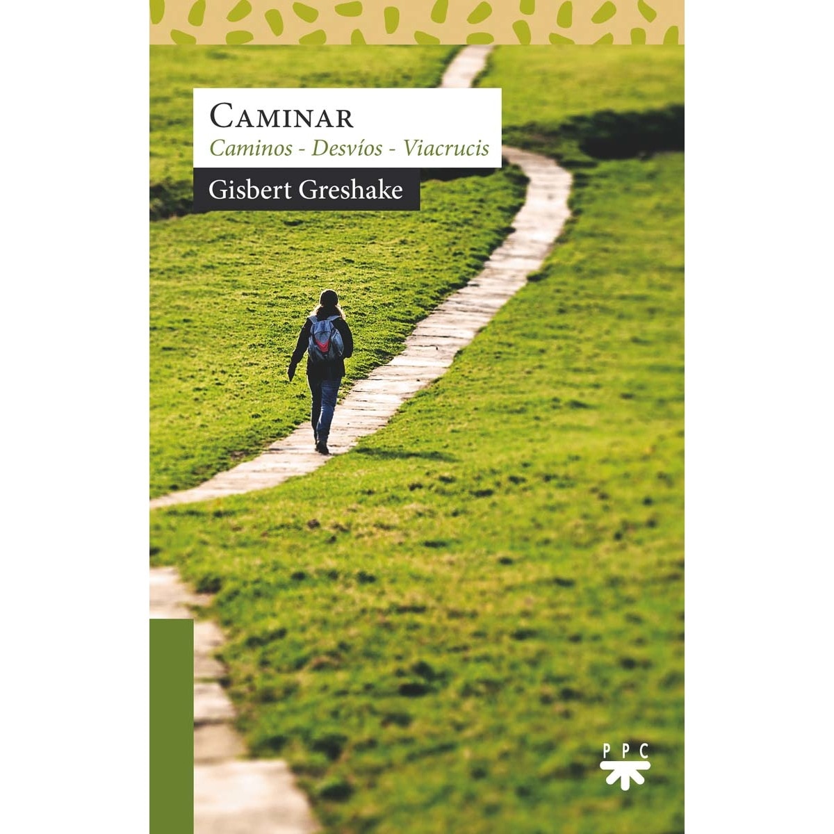 Caminar: Caminos-Desvíos-Viacrucis (Capa mole) 1