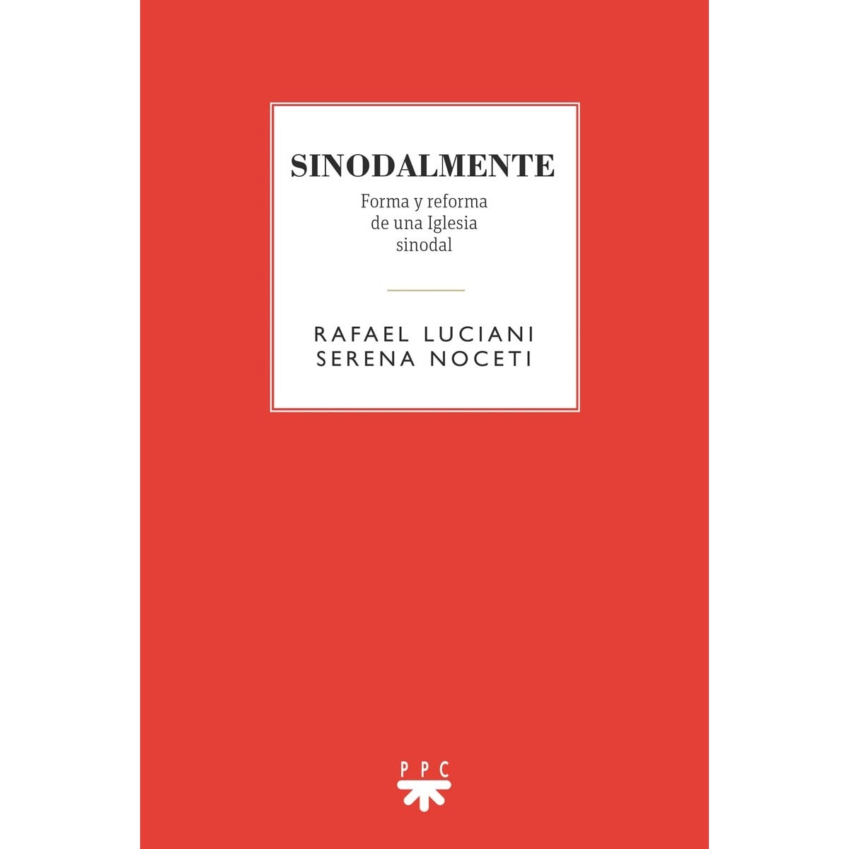 Sinodalmente: Forma y reforma de una Iglesia sinodal (Capa mole) 1