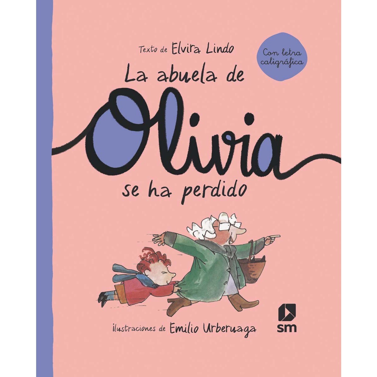 Imagem 0 de La abuela de Olivia se ha perdido (Capa dura)