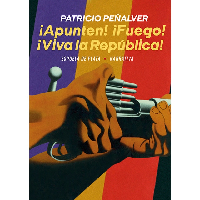 Imagem 0 de ¡Apunten! ¡Fuego! ¡Viva la República! (Capa mole)