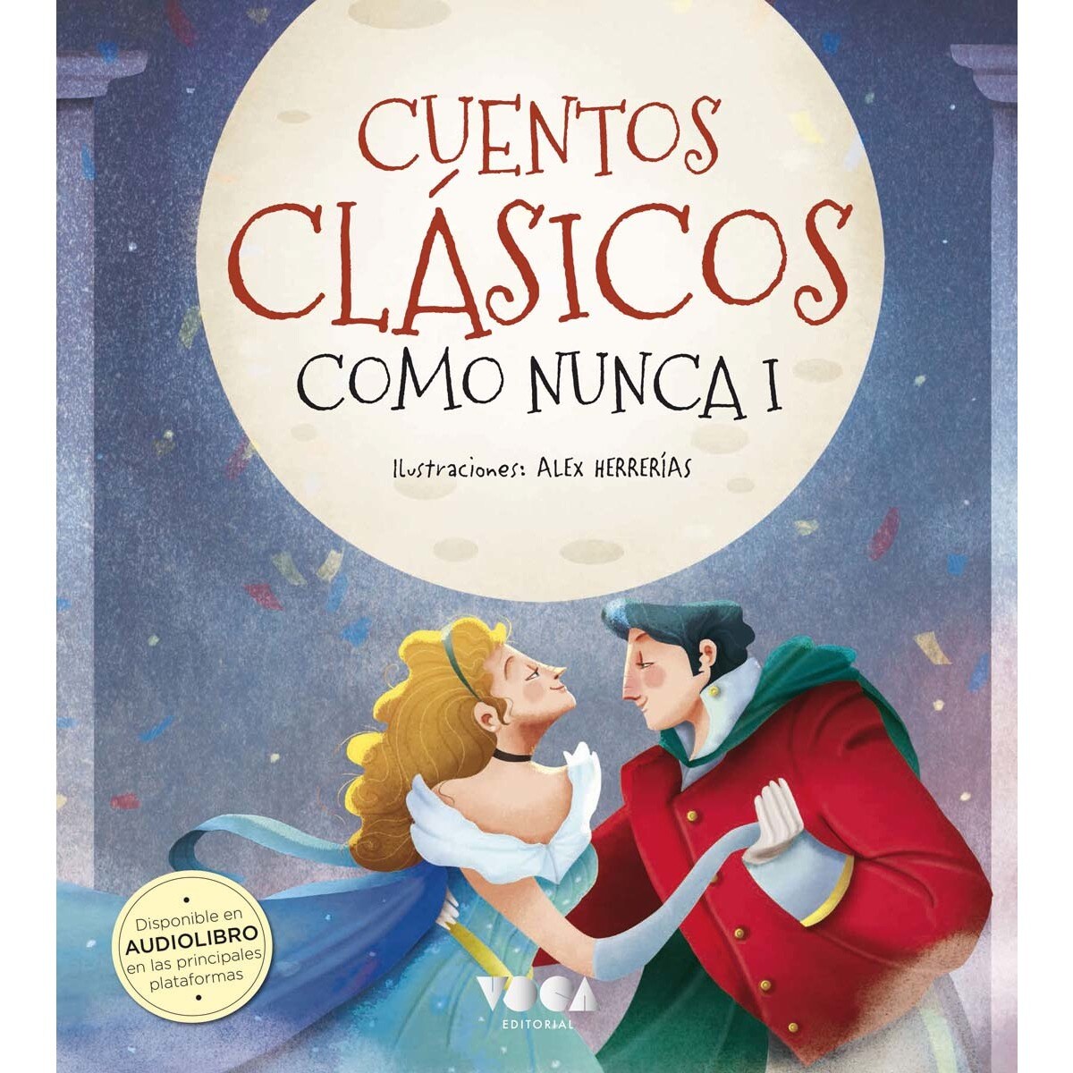 Cuentos Clásicos como nunca I (Capa dura) 1