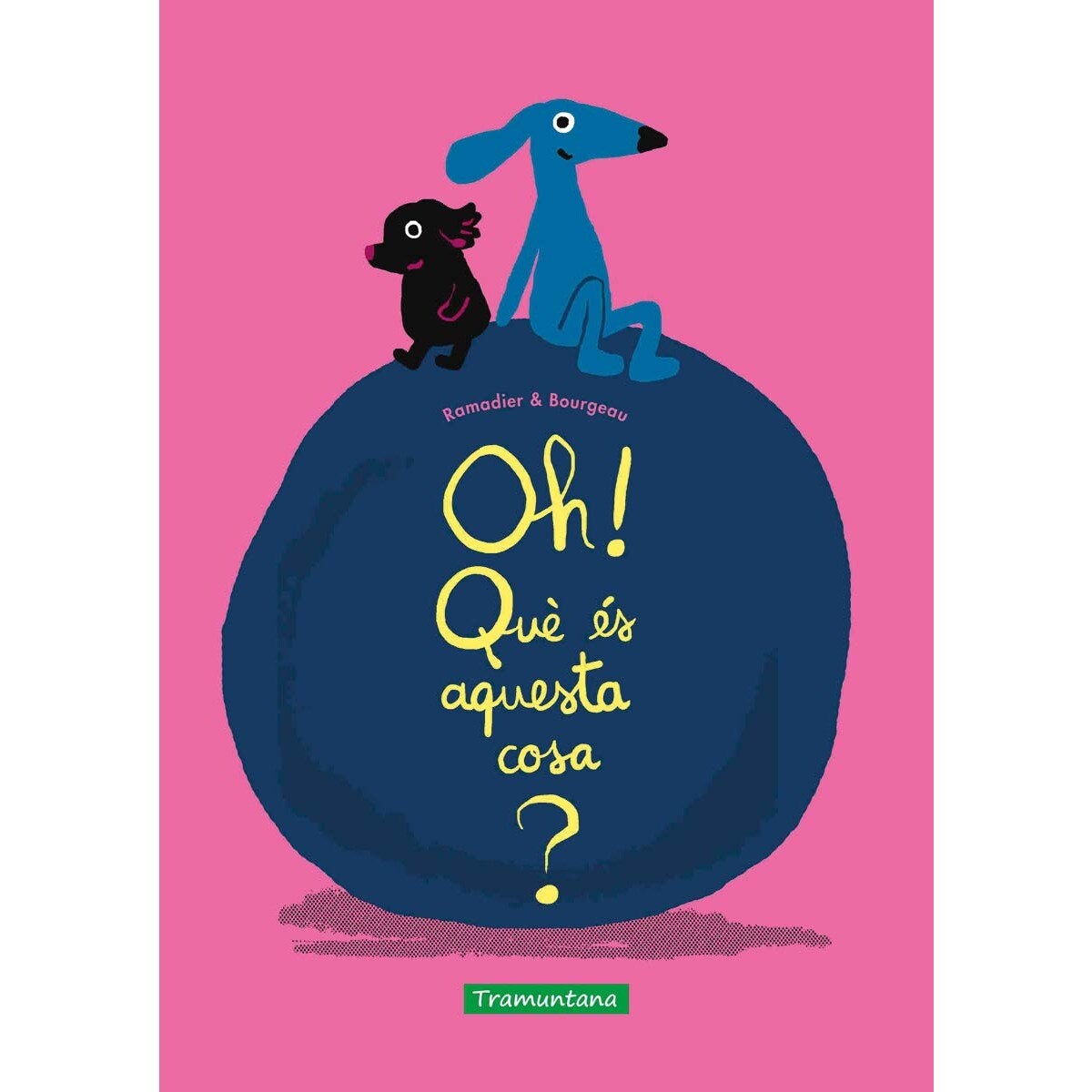 Oh! Què és aquesta cosa? 1