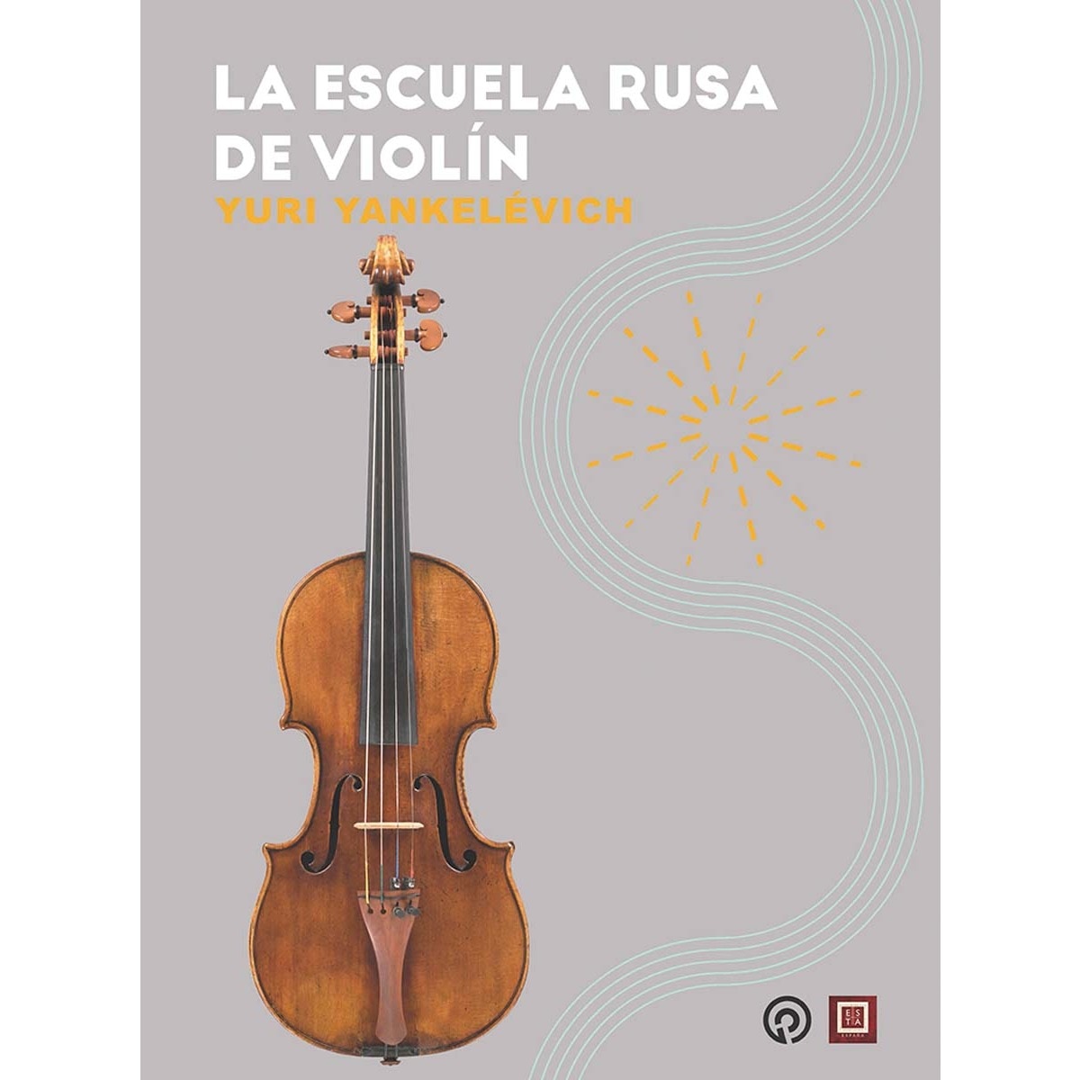 La escuela rusa de violín (Capa mole) 1