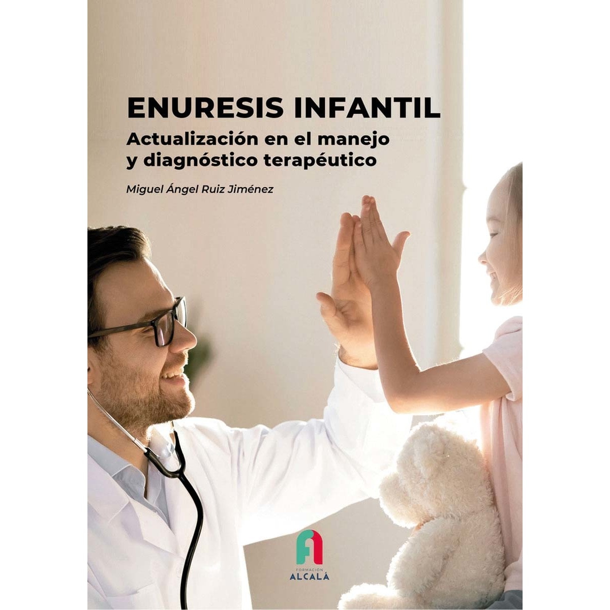 Imagem 0 de ENURESIS INFANTIL.ACTUALIZACIÓN EN EL MANEJO Y DIAGNOSTICO TERAPEUTICO