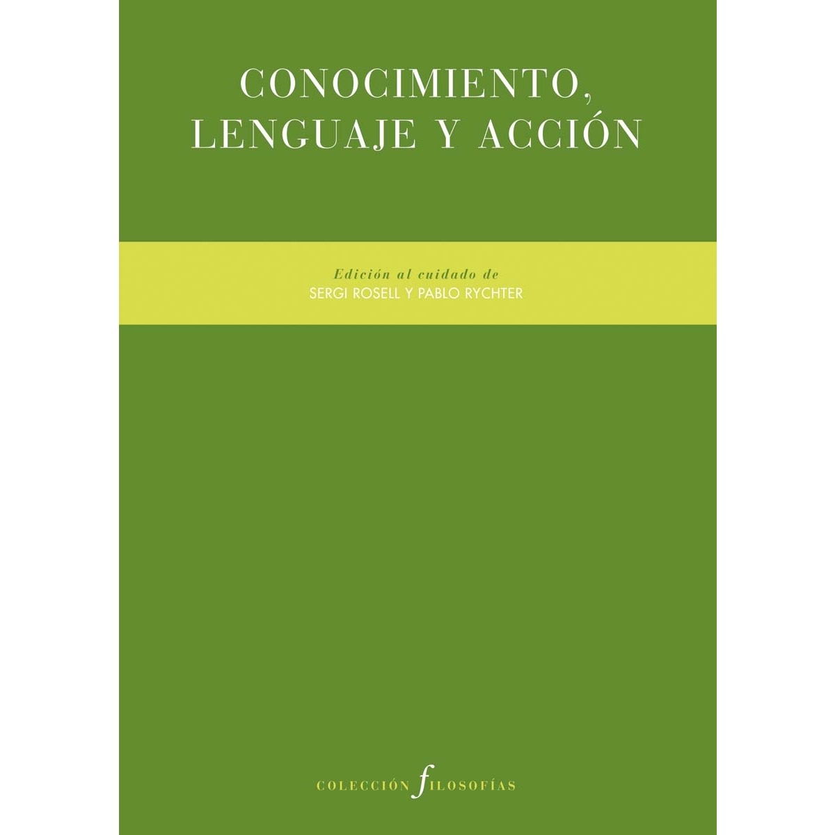 Conocimiento, lenguaje y acción (Capa mole com abas) 1