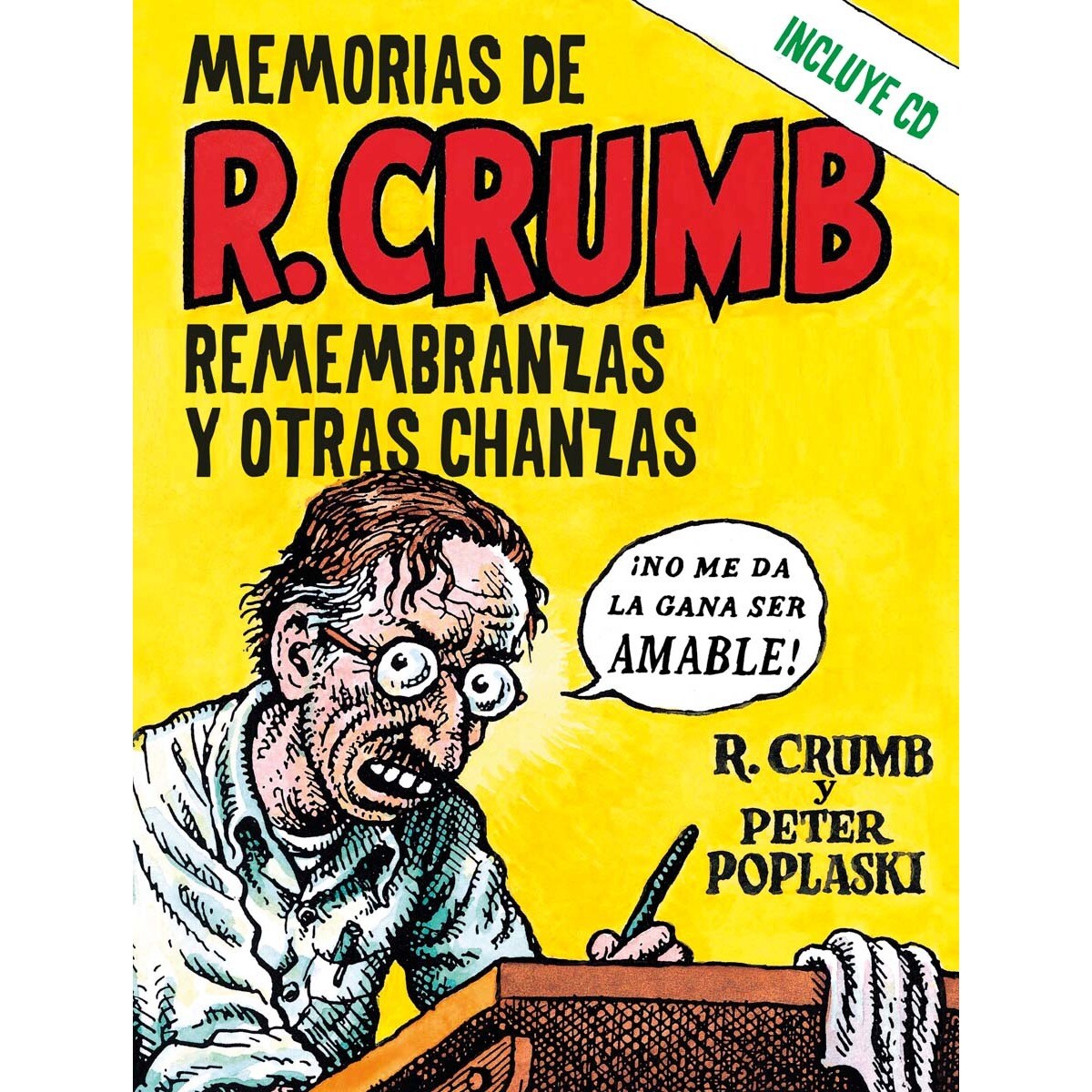 Memorias de R. Crumb: Remembranzas y otras chanzas 1
