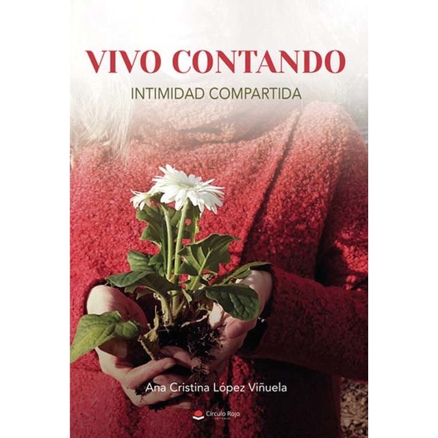 Vivo contando. Intimidad compartida. 1
