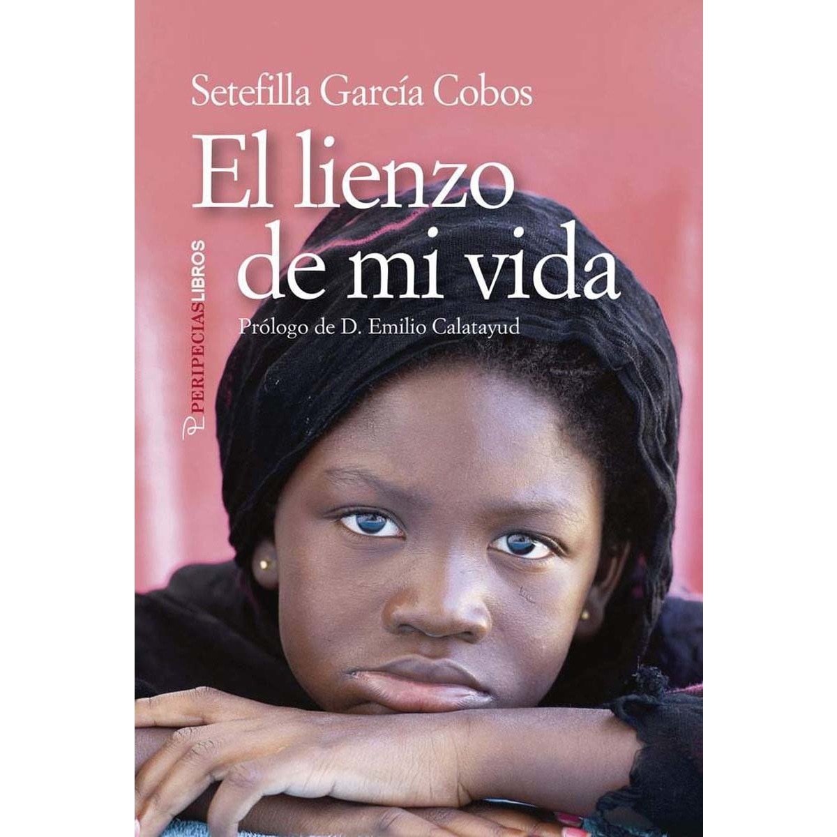 El Lienzo De Mi Vida (Tapa Blanda) 1