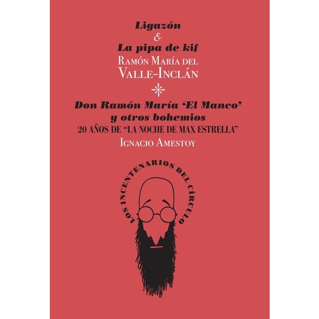 Imagen 0 de Ligazón & La pipa de kif / Don Ramón María «El Manco» y otros bohemios.: Veinte años de «La noche de Max Estrella»