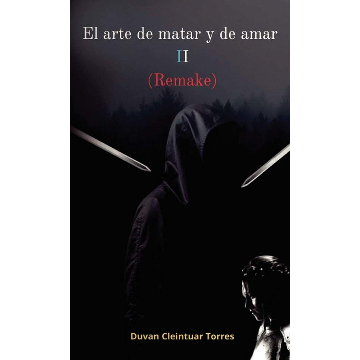 El arte de matar y de amar ii remake (Tapa blanda) 1