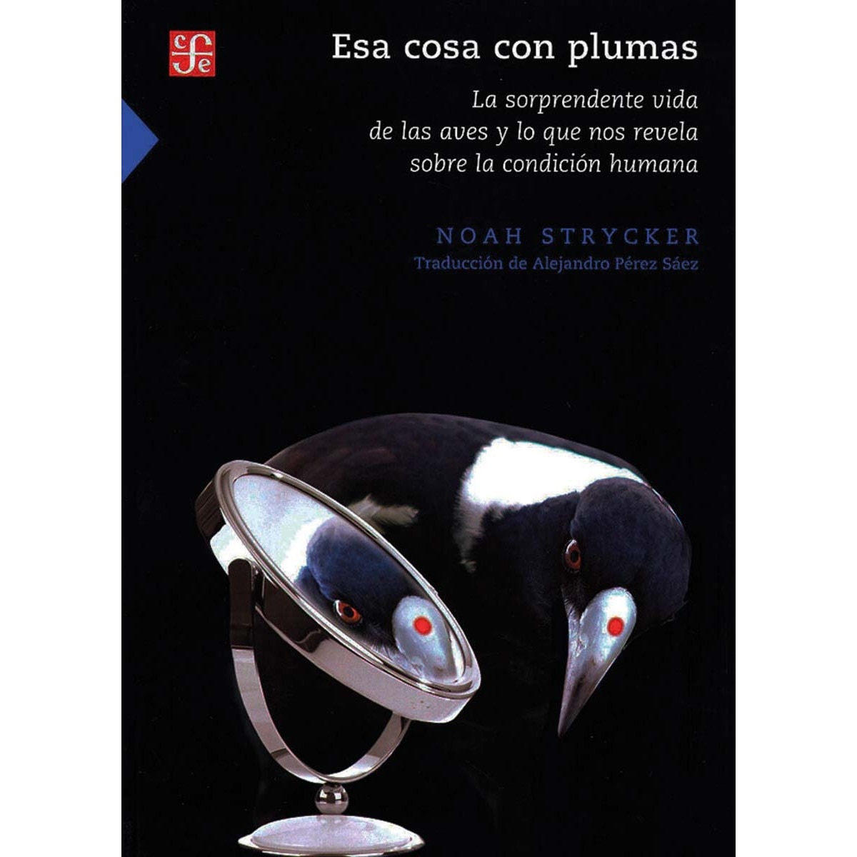 Esa cosa con plumas 1