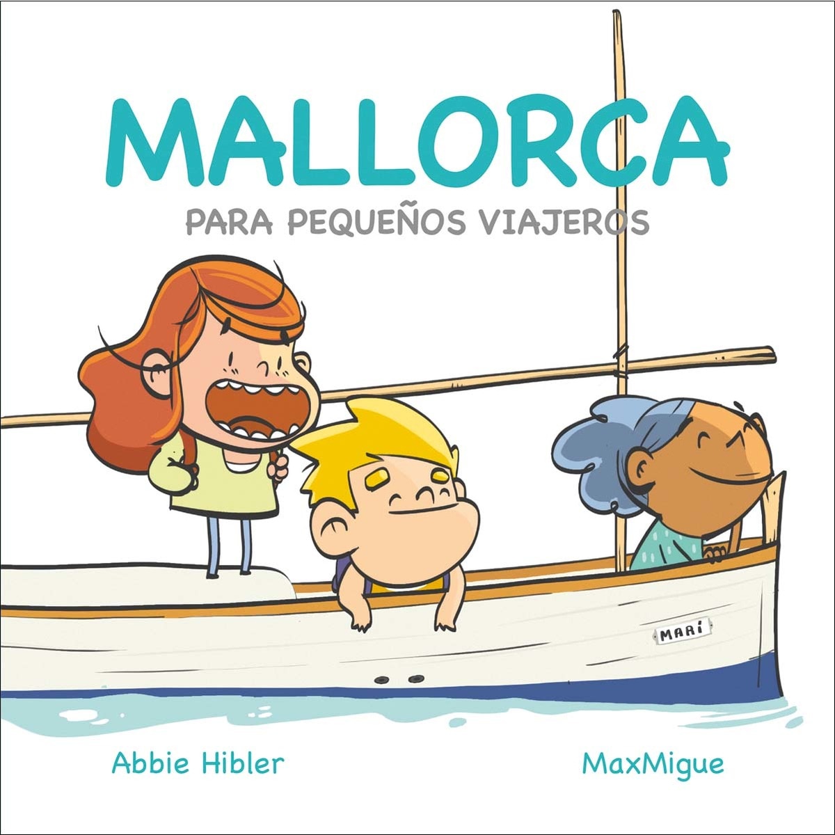 Mallorca: Para pequeños viajeros 1