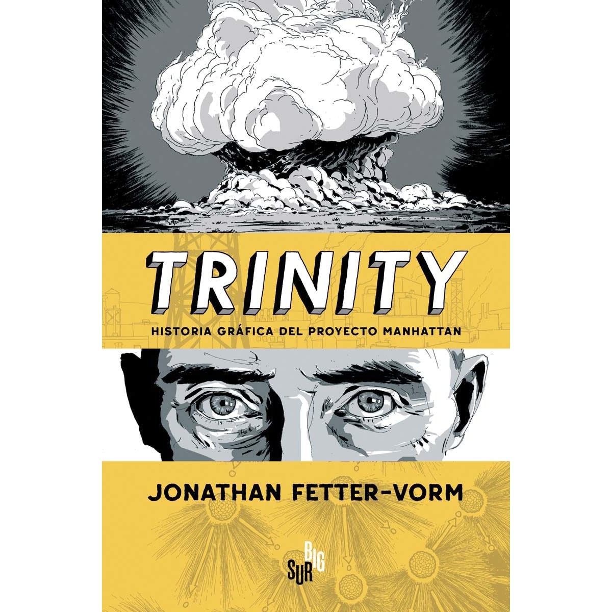 Imagem 0 de Trinity: Historia gráfica del Proyecto Manhattan (Capa mole com abas)