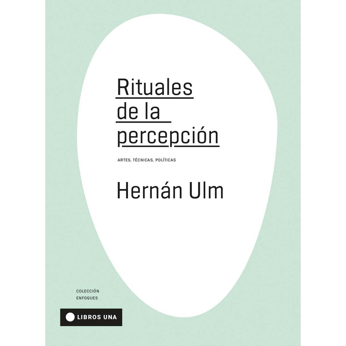Rituales de la percepción 1