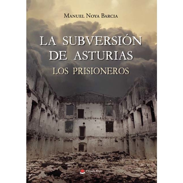 La subversión de Asturias (Capa mole) 1