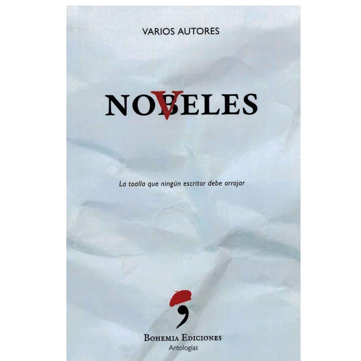 Imagem 0 de No(V)Beles: La Toalla Que Ningún Escritor Debe Arrojar  (Tapa Blanda Con Solapas)