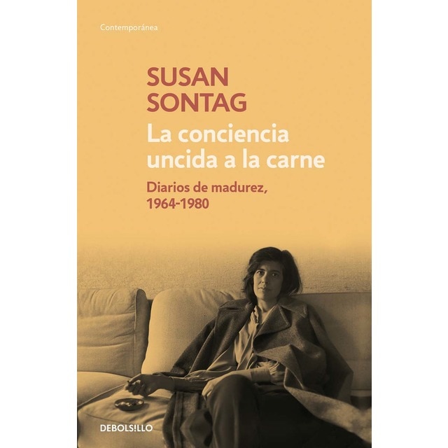 Imagen 0 de La conciencia uncida a la carne: Diarios de madurez 1964-1980