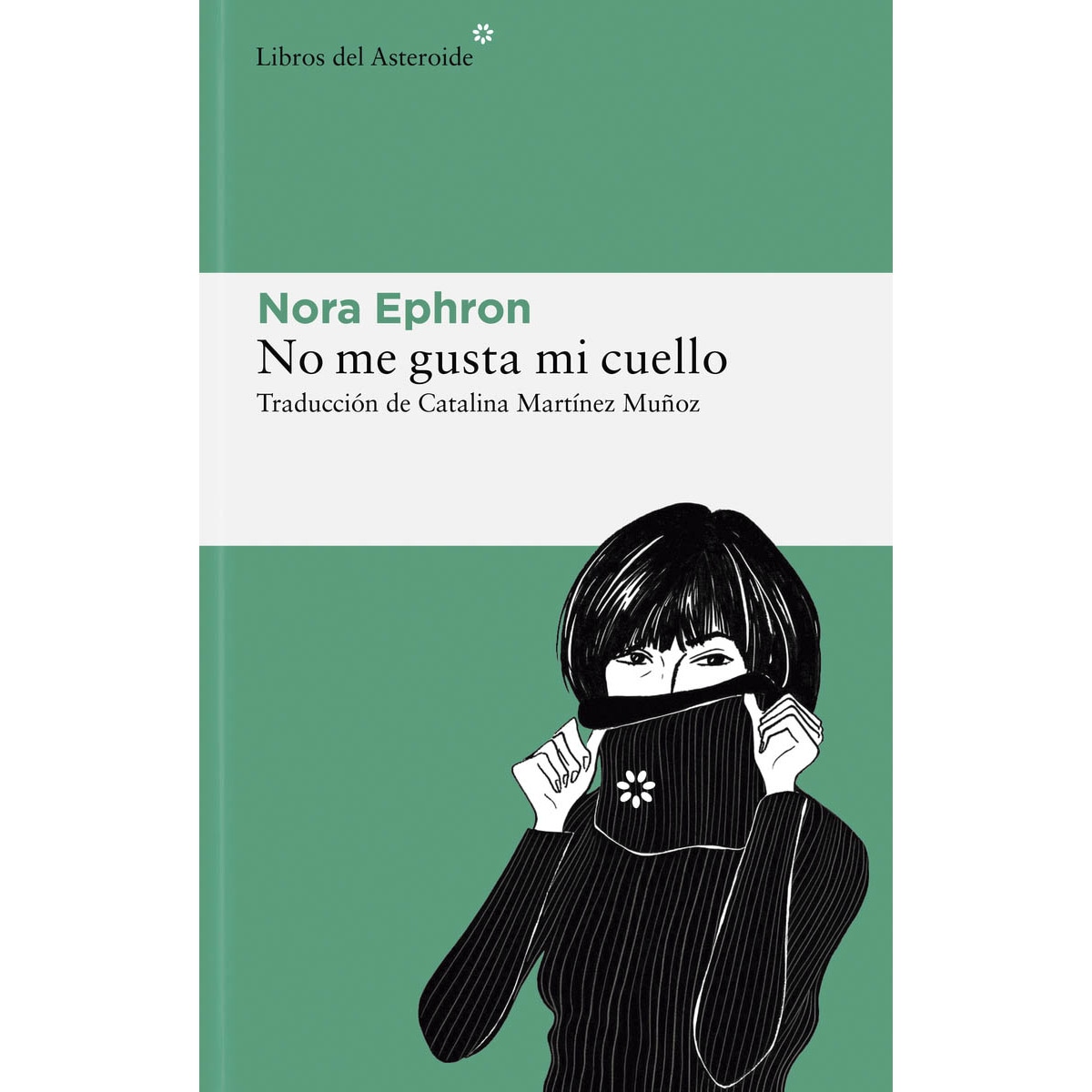Imagem 0 de No me gusta mi cuello: y otras reflexiones sobre el hecho de ser mujer (Capa mole com abas)